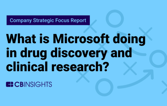 What Is Microsoft Doing In Drug Discovery And Clinical Research Cb Insights Research