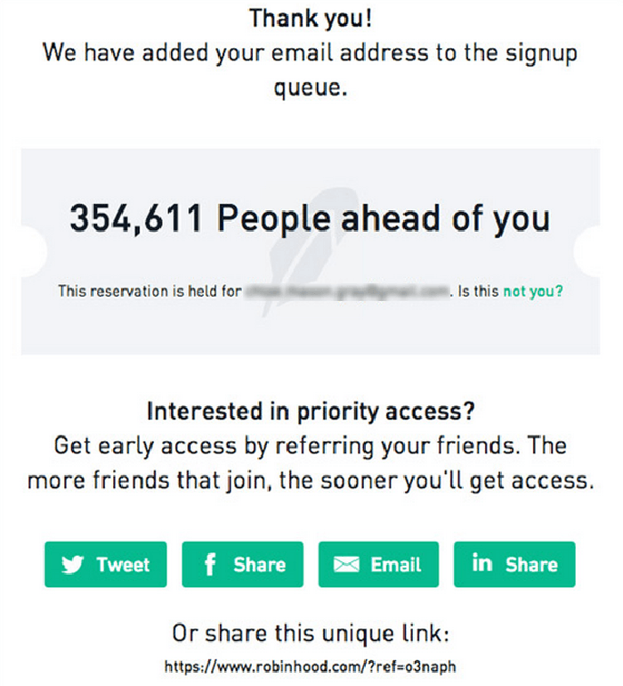 The confirmation page that appeared when a user signed up for Robinhood's waitlist. It shows the number of people ahead of you in line — and it also says that those interested in priority access can refer friends to move ahead in line.