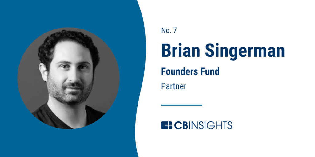 Top Venture Capitalists Brian Singerman Founders Fund 