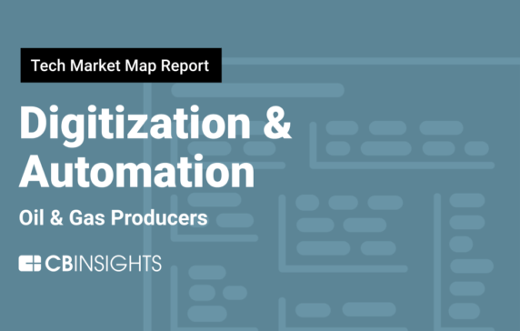 116 companies driving efficiency gains in exploration and production for upstream oil & gas