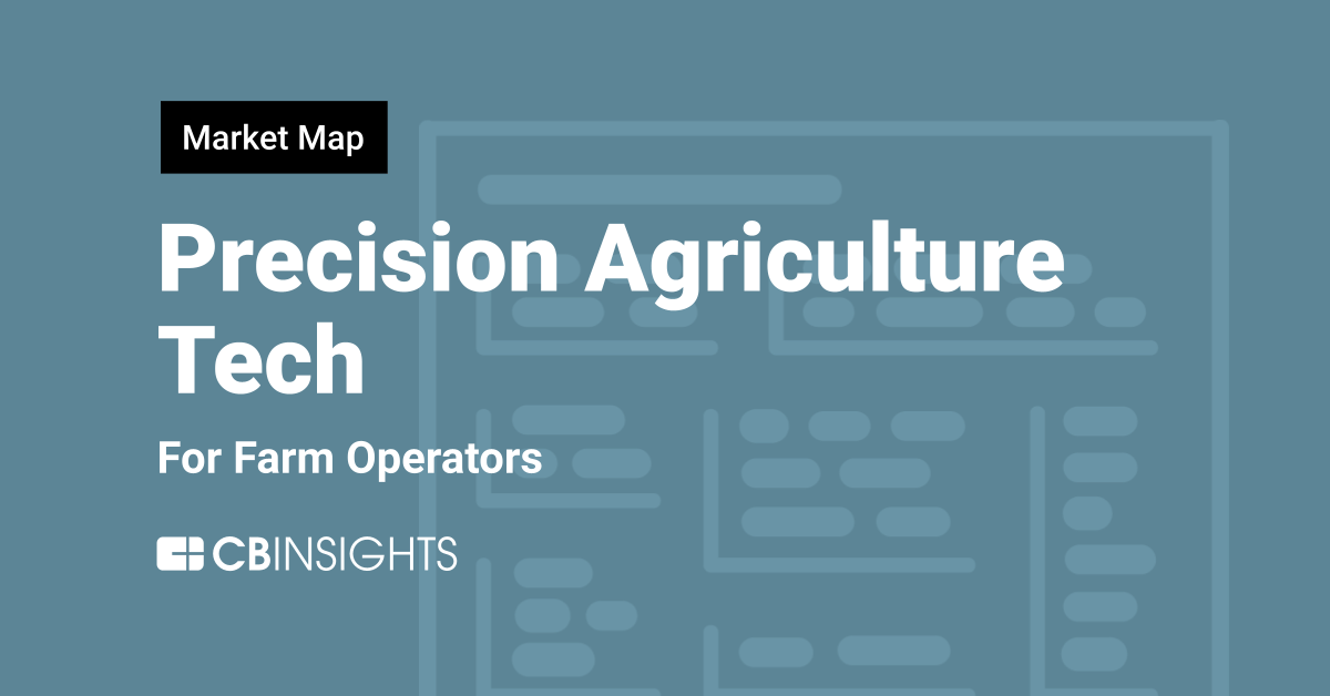 107 Companies Developing Precision Agriculture Tech To Enhance Farm 107-companies-developing-precision-agriculture-tech-to-enhance-farm