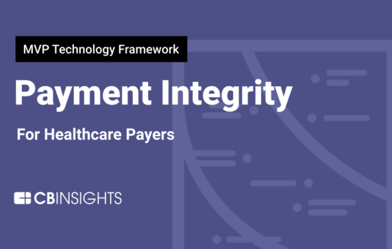 Prioritizing The 9 Technologies Helping Healthcare Payers Streamline   Mvp Payment Integrity Healthcare Payers 572x364 