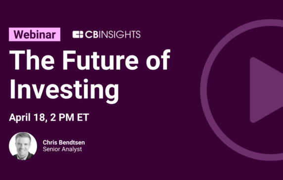 The Future of Investing - CB Insights Research