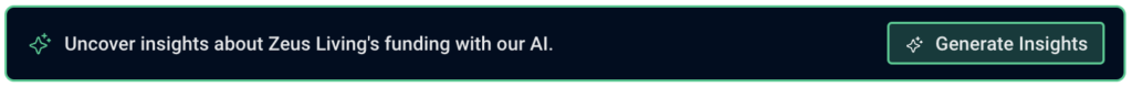 CBI customers can click this banner to access instant insights on Zeus Living's funding history