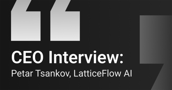 CEO Interview: LatticeFlow AI