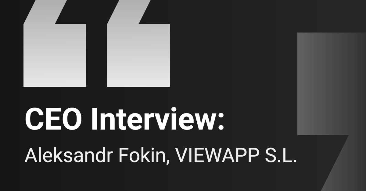 CEO Interviews: VIEWAPP S.L.