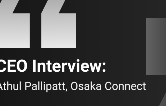 CEO Interview: Osaka Connect