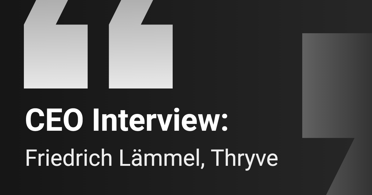 CEO Interview: Thryve