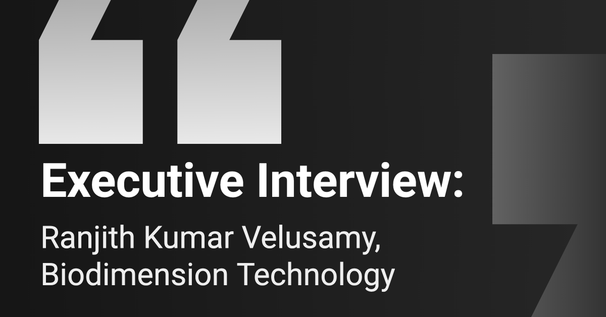 Executive Interview: Biodimension Technology