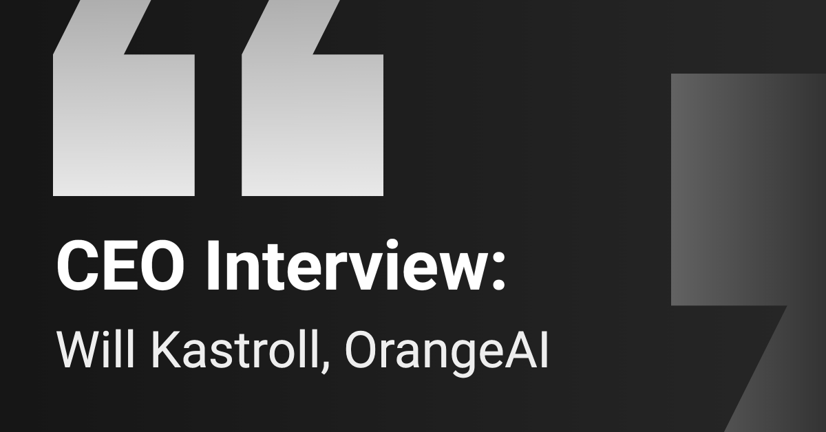 CEO Interview: OrangeAI