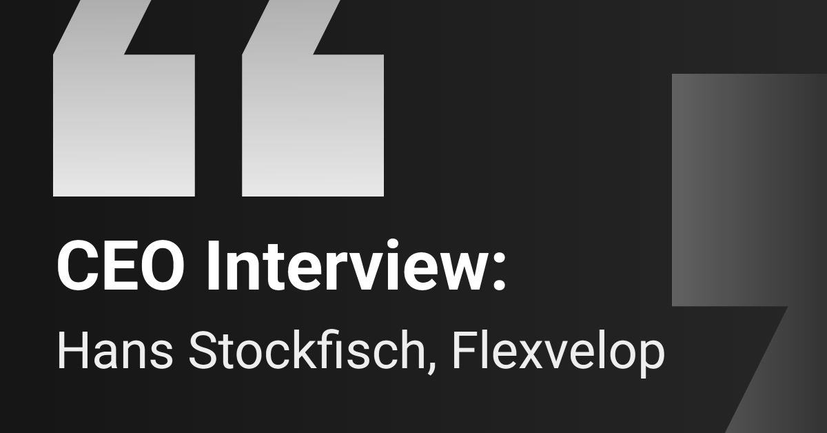 CEO Interview: Flexvelop