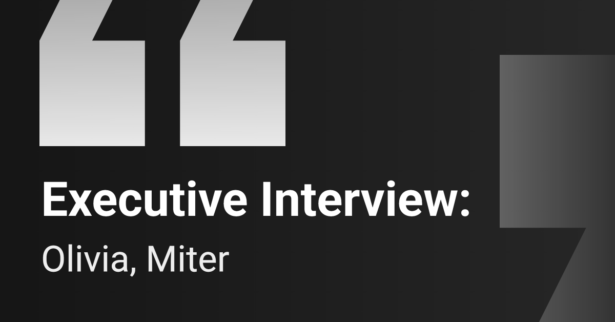 Executive Interview: Miter