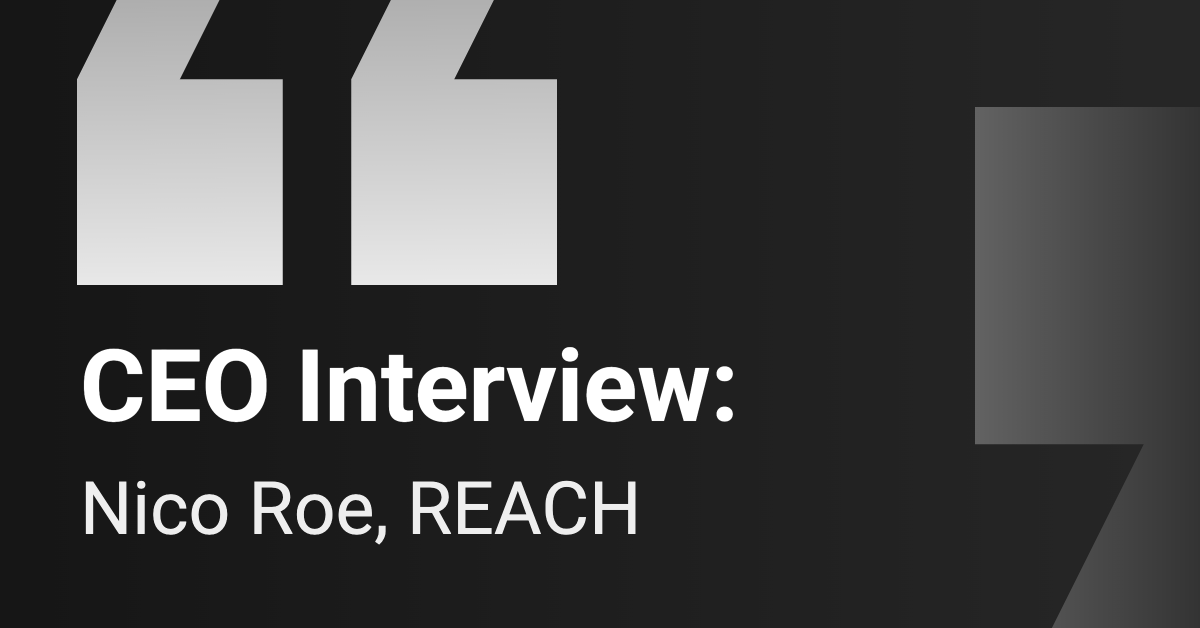 CEO Interview: REACH