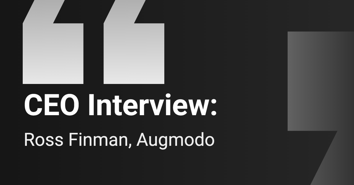 CEO Interview: Augmodo
