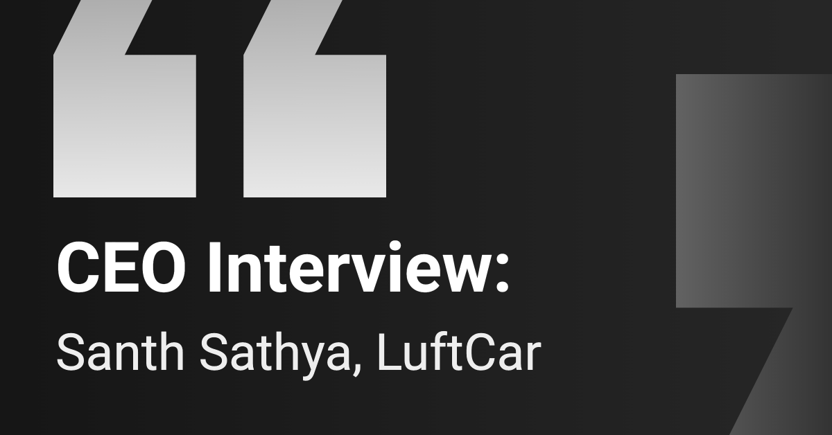 CEO Interview: LuftCar