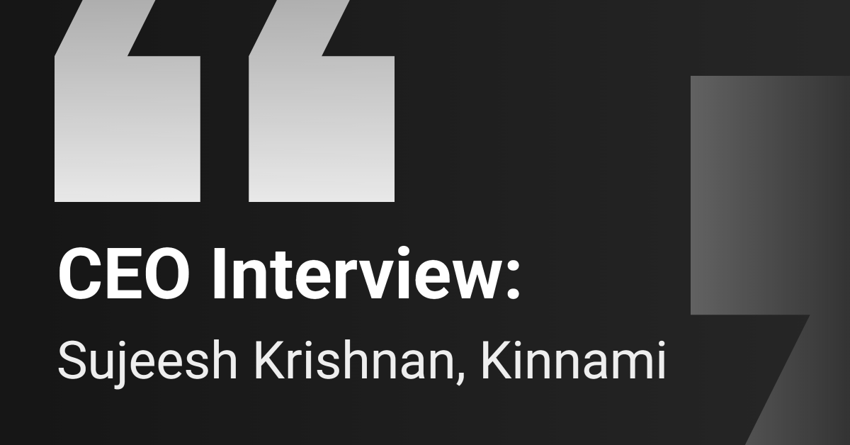 CEO Interview: Kinnami