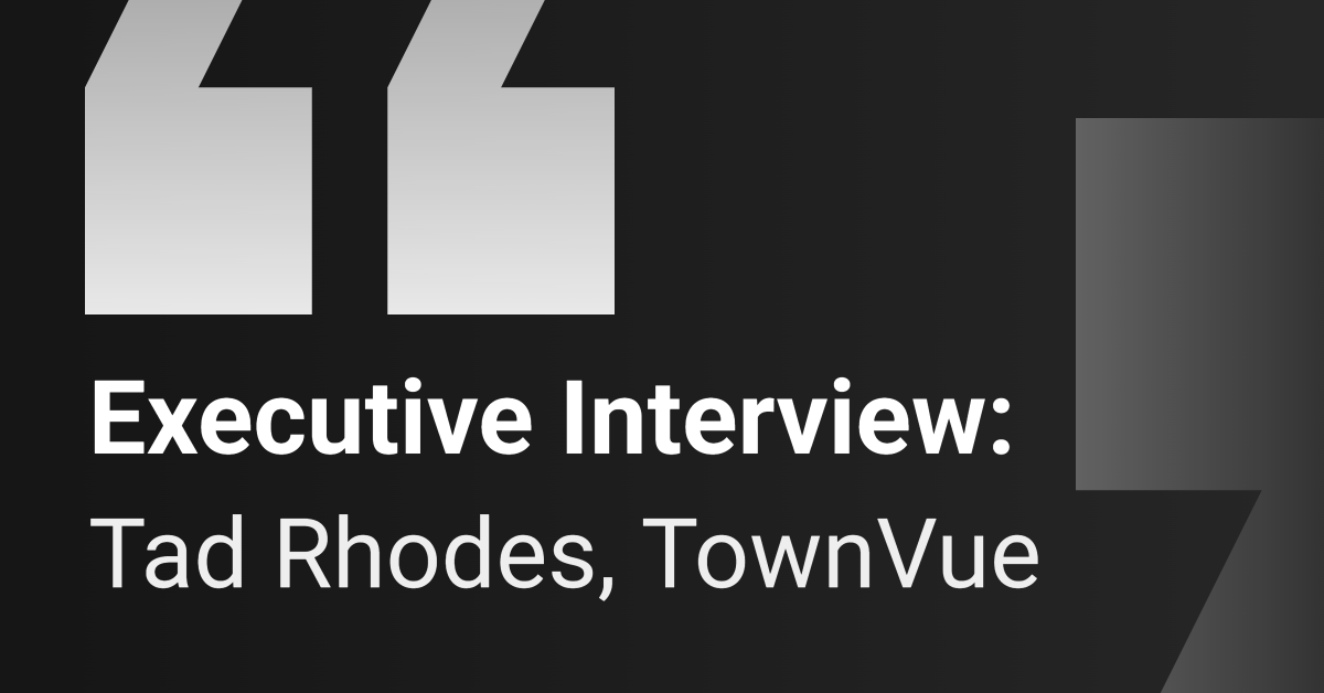 Executive Interview: TownVue