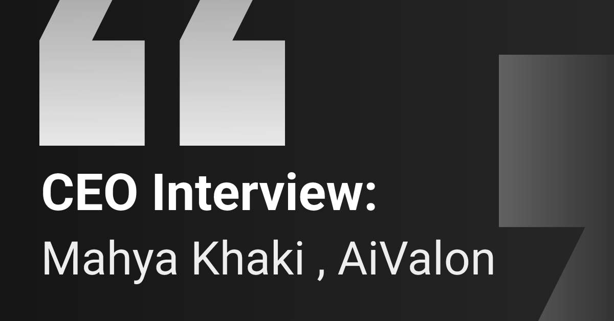 CEO Interview: AiValon
