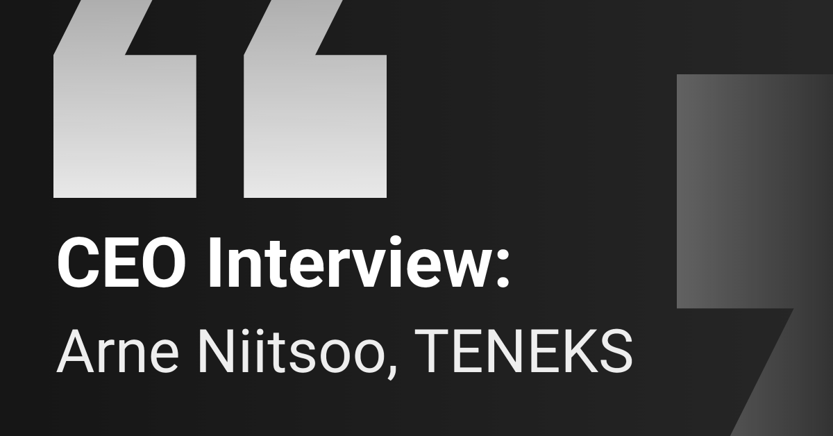 CEO Interview: TENEKS