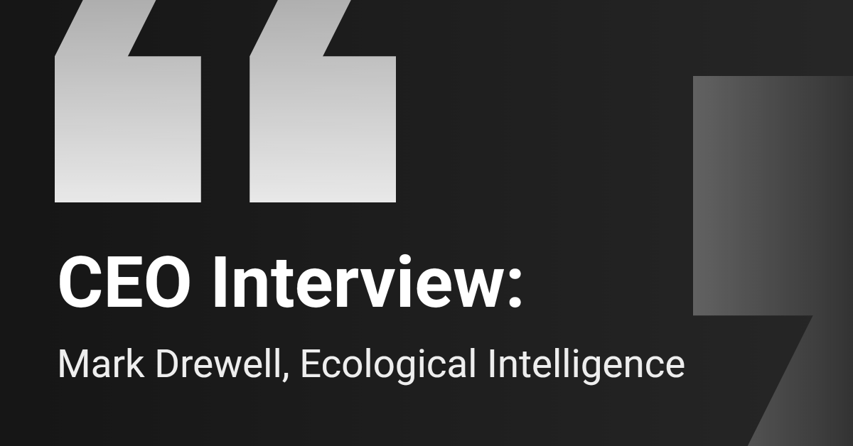 CEO Interview: Ecological Intelligence