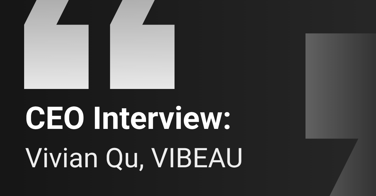 CEO Interview: VIBEAU