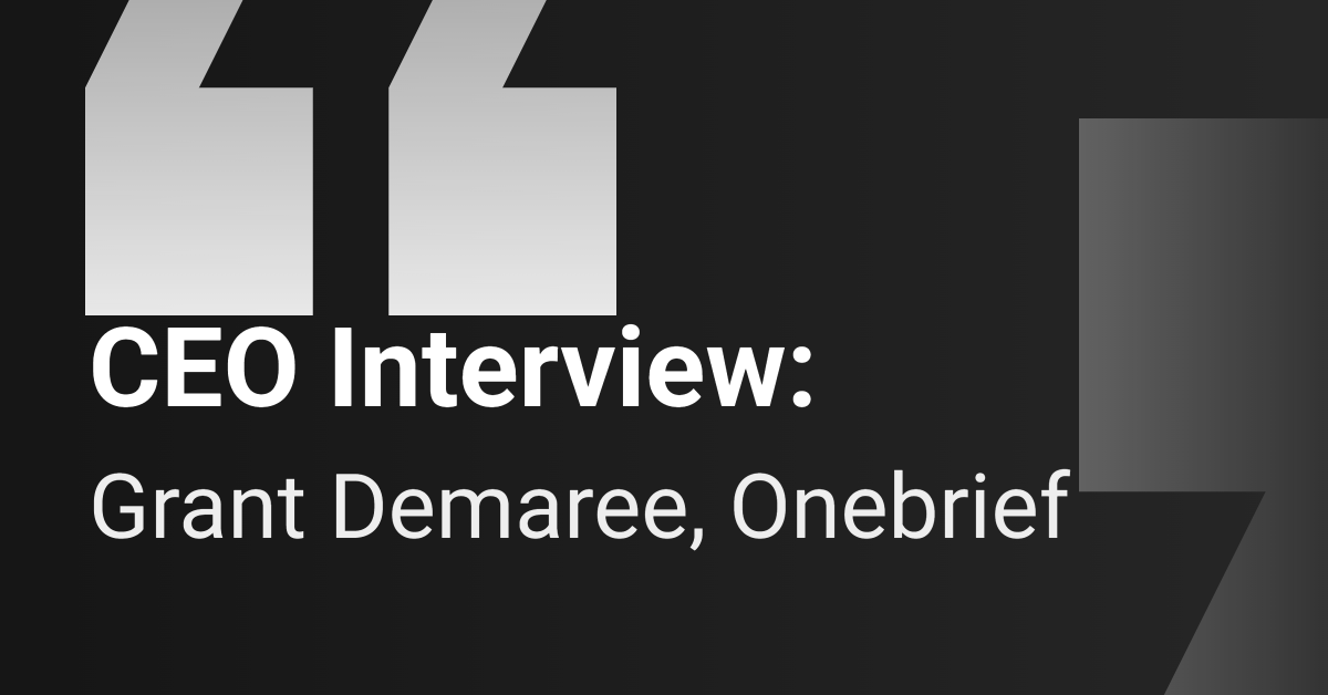 CEO Interview: Onebrief