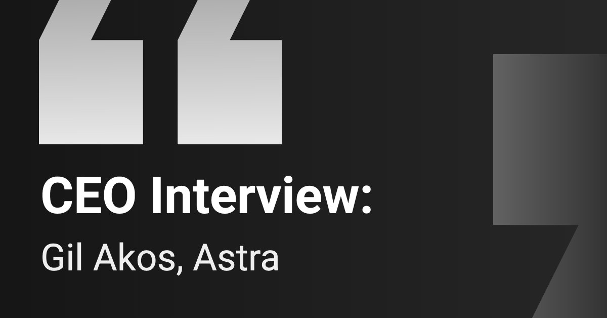 CEO Interview: Astra