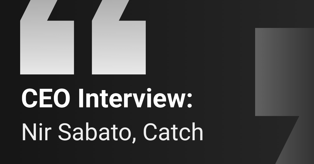 CEO Interview: Catch