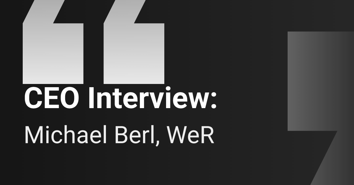 CEO Interview: WeR