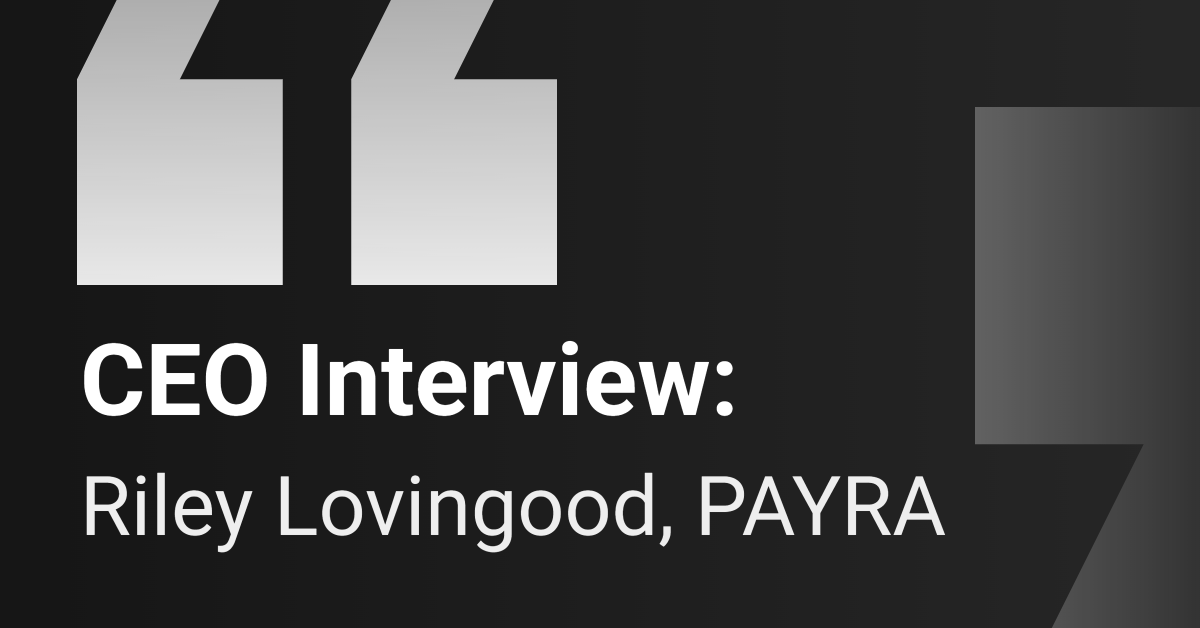CEO Interview: PAYRA