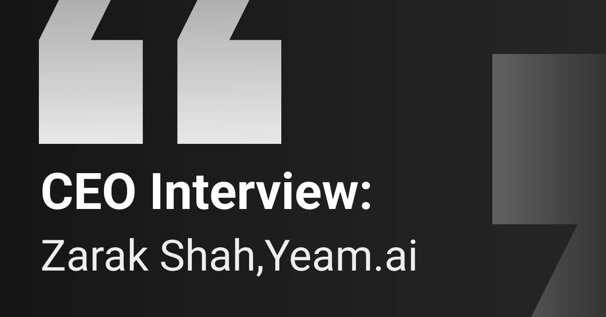 CEO Interview: Yeam.ai