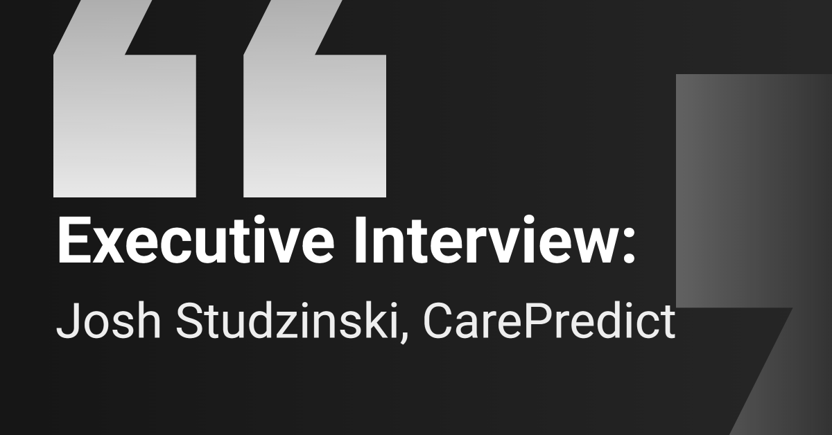Executive Interview: CarePredict